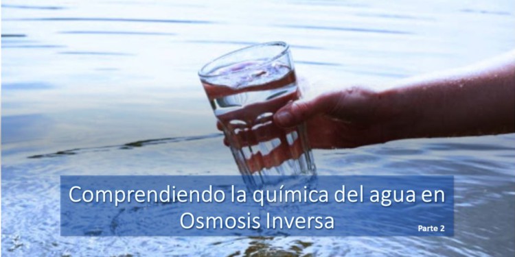  Química del agua en sistemas de ósmosis inversa